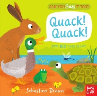 Book Cover for Can You Say It Too? Quack! Quack! by Nosy Crow Ltd