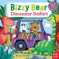 Book Cover for Bizzy Bear: Dinosaur Safari by Nosy Crow Ltd