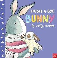 Book Cover for Hush-A-Bye Bunny by Holly Surplice