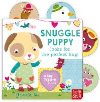 Book Cover for Tiny Tabs: Snuggle Puppy looks for the perfect hug by Nosy Crow Ltd