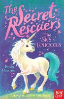 Book Cover for The Secret Rescuers: The Sky Unicorn by Paula Harrison