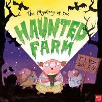 Book Cover for The Mystery of the Haunted Farm by Elys Dolan