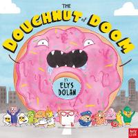 Book Cover for The Doughnut of Doom by Elys Dolan