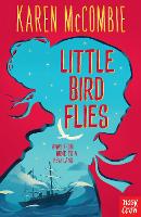 Book Cover for Little Bird Flies by Karen Mccombie