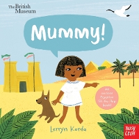 Book Cover for British Museum: Mummy! by Lerryn Korda