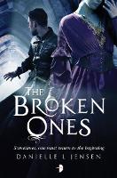 Book Cover for The Broken Ones by Danielle L. Jensen, Steve Stone