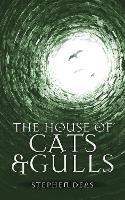 Book Cover for The House of Cats and Gulls by Stephen Deas