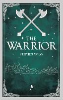 Book Cover for The Warrior by Stephen Aryan