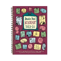 Book Cover for The Dodo Pad Academic A5 Diary 2023-2024 - Mid Year / Academic Year Week to View Diary A combined doodle-memo-message-engagement-calendar-organiser-planner for students, parents, teachers & scholars by Lord Dodo