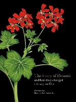 Book Cover for The Story of Flowers by Noel Kingsbury