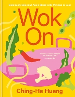 Book Cover for Wok On by Ching-He Huang