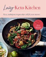 Book Cover for Lazy Keto Kitchen by Monya Kilian Palmer