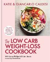 Book Cover for The Low Carb Weight-Loss Cookbook by Giancarlo Caldesi, Katie Caldesi