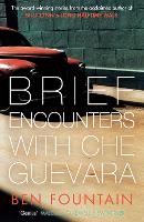 Book Cover for Brief Encounters with Che Guevara by Ben Fountain