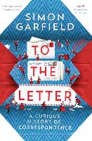 Book Cover for To the Letter by Simon Garfield