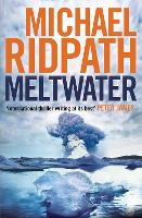 Book Cover for Meltwater by Michael Ridpath