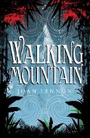 Book Cover for Walking Mountain by Joan Lennon