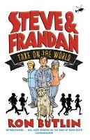 Book Cover for Steve & FranDan Take on the World by Ron Butlin