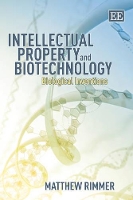 Book Cover for Intellectual Property and Biotechnology by Matthew Rimmer