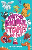 Book Cover for Awesome Animal Stories for Kids by Aleesah Darlison