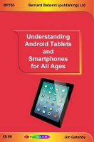 Book Cover for Understanding Android Tablets and Smartphones for All Ages by Jim Gatenby