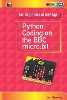 Book Cover for Python Coding on the BBC Micro:Bit by Jim Gatenby