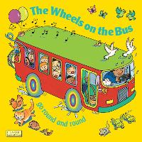 Book Cover for The Wheels on the Bus go Round and Round by Annie Kubler