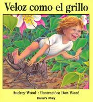 Book Cover for Veloz Como El Grillo by Audrey Wood