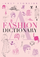 Book Cover for A Fashion Dictionary by Janey Ironside