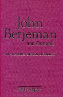 Book Cover for John Betjeman and Cornwall by Philip Payton