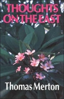 Book Cover for Thoughts On The East by Thomas Merton