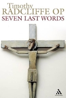 Book Cover for Seven Last Words by Timothy Radcliffe