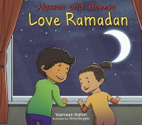 Book Cover for Hassan and Aneesa Love Ramadan by Yasmeen Rahim