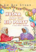 Book Cover for Husna and the Eid Party by Fawzia Gilani