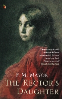 Book Cover for The Rector's Daughter by F.M. Mayor