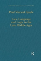 Book Cover for Lies, Language and Logic in the Late Middle Ages by Paul Vincent Spade