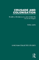 Book Cover for Crusade and Colonisation by Elena Lourie