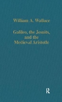 Book Cover for Galileo, the Jesuits, and the Medieval Aristotle by William A. Wallace