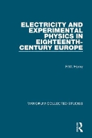 Book Cover for Electricity and Experimental Physics in Eighteenth-Century Europe by R.W. Home