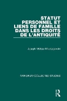Book Cover for Statut personnel et liens de famille dans les droits de l’Antiquité by Joseph Mélèze-Modrzejewski