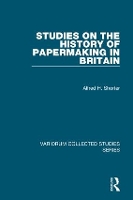 Book Cover for Studies on the History of Papermaking in Britain by Alfred H. Shorter