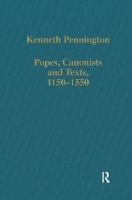 Book Cover for Popes, Canonists and Texts, 1150–1550 by Kenneth Pennington