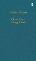 Book Cover for China Under Mongol Rule by Herbert Franke