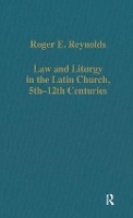 Book Cover for Law and Liturgy in the Latin Church, 5th–12th Centuries by Roger E. Reynolds