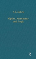 Book Cover for Optics, Astronomy and Logic by A.I. Sabra