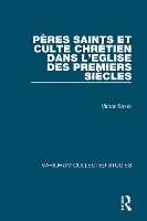 Book Cover for Pères saints et culte chrétien dans l’Eglise des premiers siècles by Victor Saxer