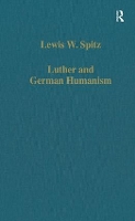 Book Cover for Luther and German Humanism by Lewis W. Spitz