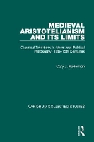 Book Cover for Medieval Aristotelianism and its Limits by Cary J. Nederman