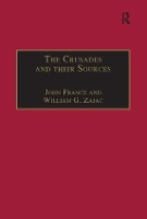 Book Cover for The Crusades and their Sources by John France