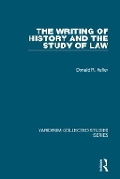 Book Cover for The Writing of History and the Study of Law by Donald R. Kelley